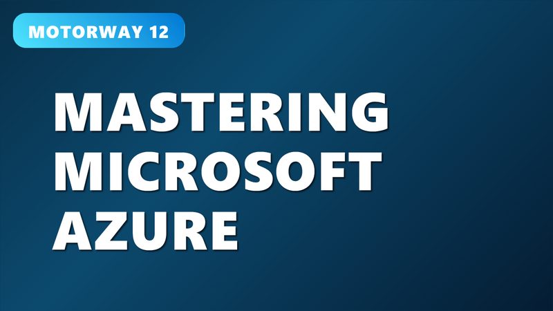 Mastering Microsoft Azure