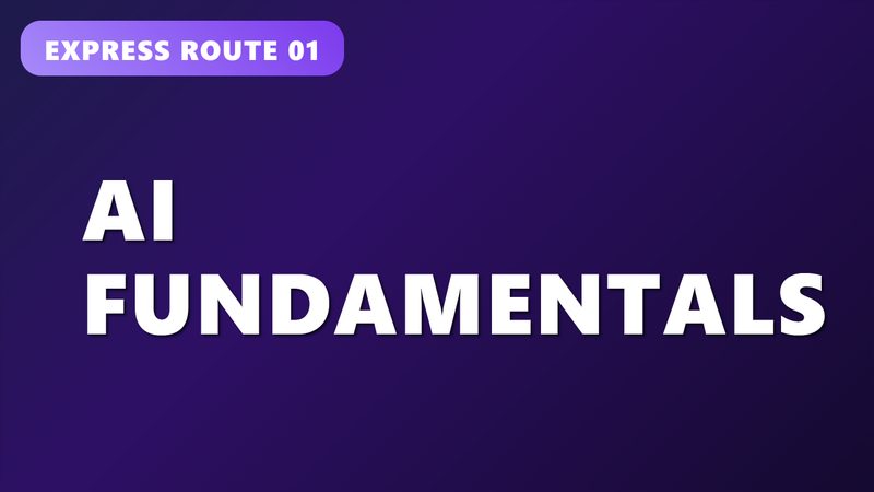 AI Fundamentals